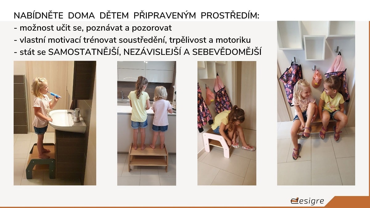 Stupínek pro děti = připravené prostředí pro děti